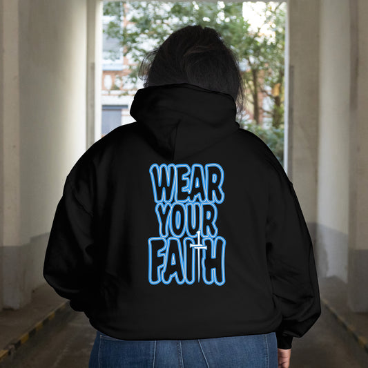 Wear your faith Hoodie